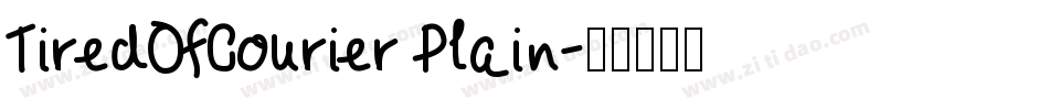 TiredOfCourier Plain字体转换